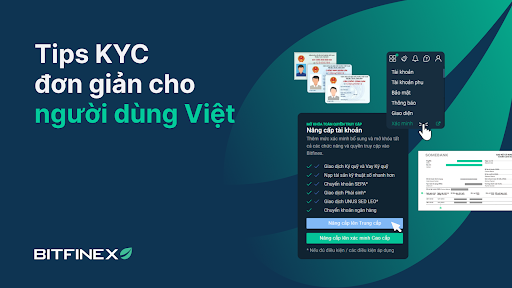 mẹo kyc ơn giản cho người dùng việt trên bitfinex