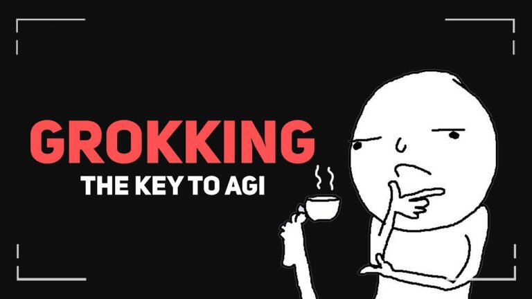 Why "Grokking" AI Would Be A Key To AGI 6 *