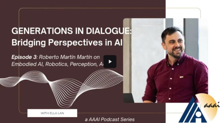 Generations in Dialogue: Embodied AI, robotics, perception, and action with Professor Roberto Martín-Martín