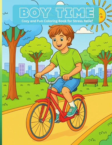 aHR0cHM6Ly9hc3NldHMubHVsdS5jb20vY292ZXJfdGh1bWJzL3YvOC92OHE0Mnc2LWZyb250LXNob3J0ZWRnZS0zODQuanBn Boy Time - Cozy and Fun Coloring Book for Stress Relief
