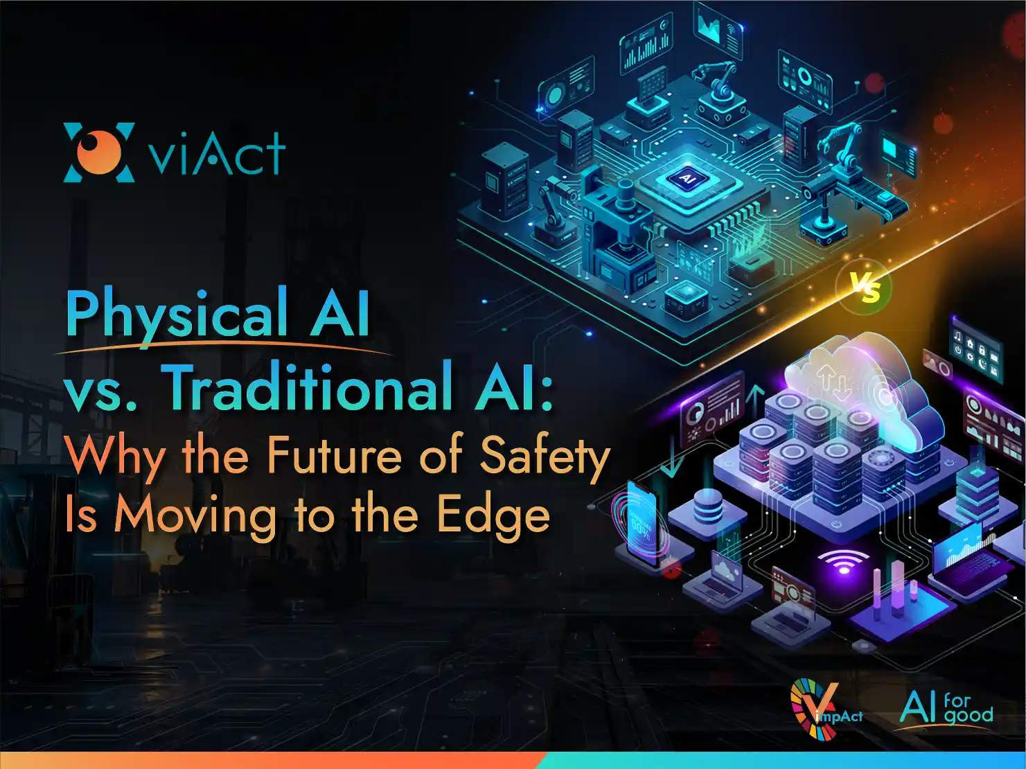 The Rise of Edge-Based Safety AI 1 The Rise of Edge-Based Safety AI