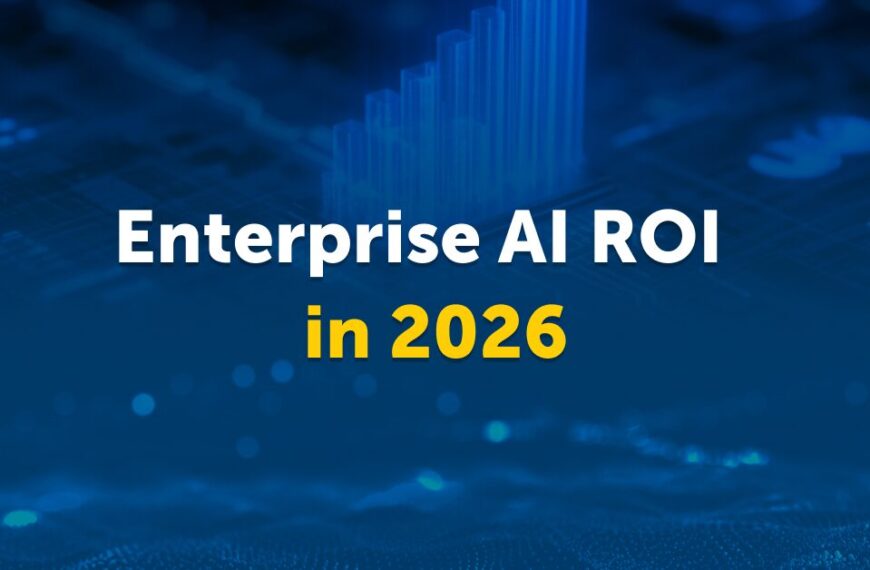 AI ROI in 2026: Measuring Value Beyond Proof of Concept