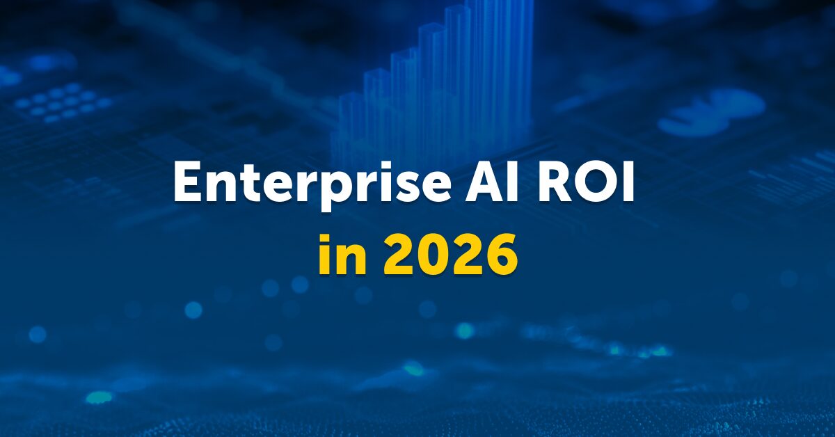 AI ROI in 2026: Measuring Value Beyond Proof of Concept