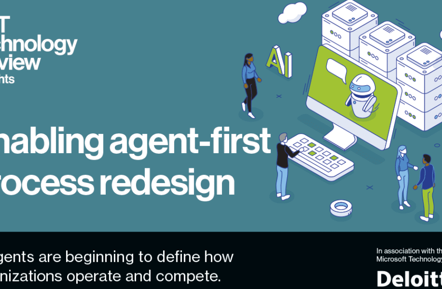 Smart AI Blog – Smarter Content for a Smarter World 80 Enabling agent-first process redesign | MIT Technology Review