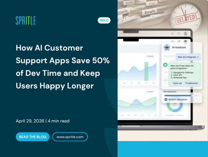 How AI Customer Support Apps Save 50% of Dev Time — and Keep Users Happy Longer