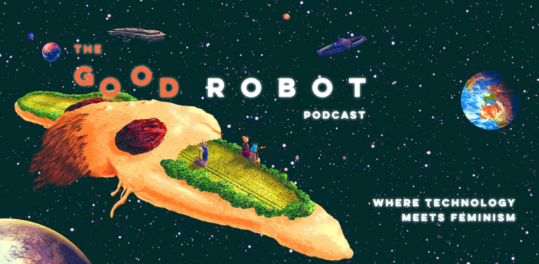 The Good Robot podcast: the battle over data centres with Tara Merk 2 Space scene with words Good Robot Podcast